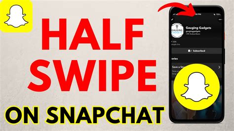 what does half swipe mean on snapchat|How to Half Swipe on Snapchat to Read Texts Discreetly